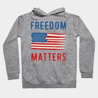 Freedom Matters Hoodie